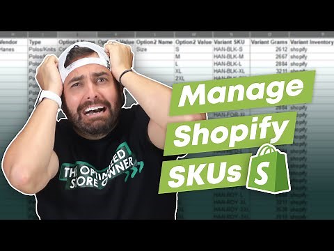 How to Manage Your Shopify SKUs