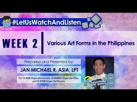 Contemporary Philippine Arts from the Regions: Various Art Forms in the Philippines