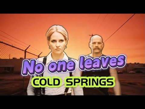 No One Leaves Cold Springs