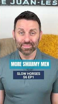 Slow Horses Season 6 Ep 1 | More Smarmy Men