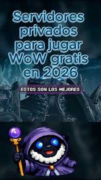 Donde Jugar WoW Gratis en 2026: ESTOS SON LOS MEJORES SERVIDORES PRIVADOS DE WOW #wow #wotlk #mmo