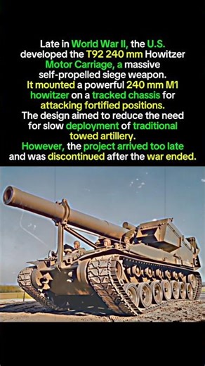 T92 240mm Howitzer: America’s Late-War Self-Propelled Siege Gun #ww2 #militaryhistory