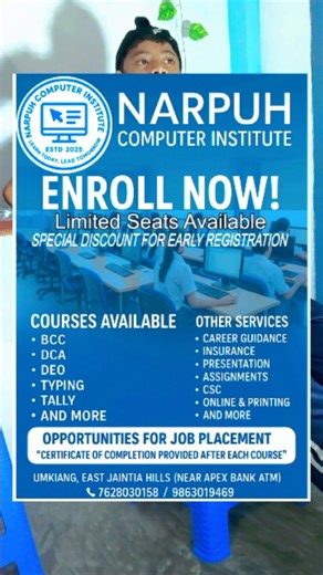 ßan♡...WHO? on Instagram: "Admission open to all🎓🖥️ Narpuh computer institute is now here in umkiang East jaintia hills district meghalaya. Near MCAB. Limited seats available. Special offers or discount for early registration. All basic computer course is available BCC DCA DEO TYPING TALLY etc. Certificate of completion will be given after each course. FMI Call 7628030158 / 9863019469 #explorepage✨ #pyp #foryou #exploring #computer #institute #computercourse #bcc#deo #tally #dca"