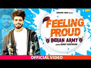 Feeling Proud Indian Aarmi Jang Ke Maidan Mein | Sumit Goswami | Haryanvi Song | Haryanvi 2019