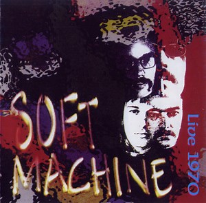 Soft Machine - Live 1970