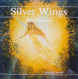 Mike Rowland - Silver Wings