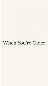 When Youre Older 009 Hug Them