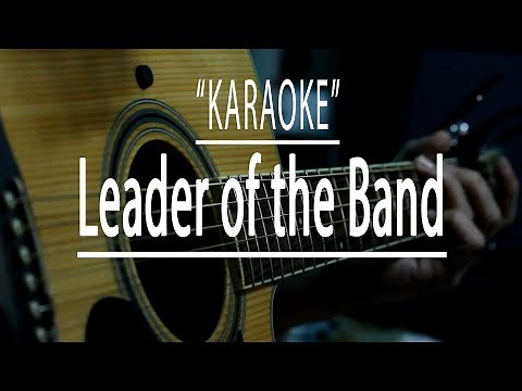 Leader of the band - acoustic karaoke