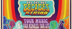 DECADES REWIND to Bring '60s, '70s & '80s to Aronoff Center