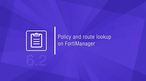 Policy and route lookup on FortiManager