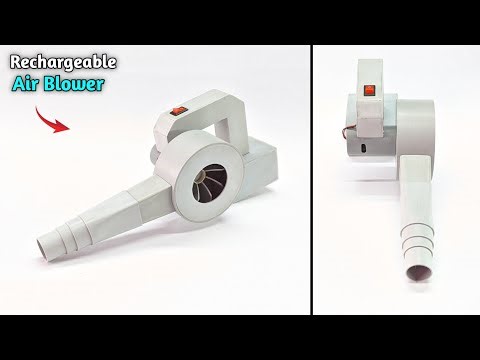 Rechargeable High-Power Air Blower Using DC Motor ( DIY )