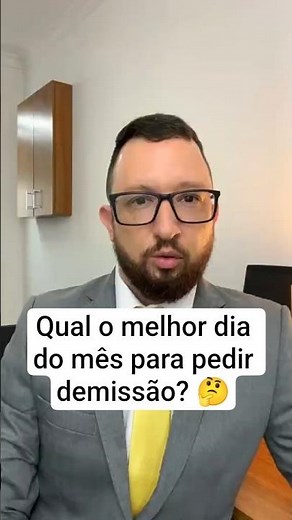 Qual o melhor dia do mês para pedir demissão? 🤔#PedidodeDemissão #Rescisão