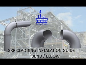 Pre-Cured GRP Cladding Installation Guide for Bend and Elbow