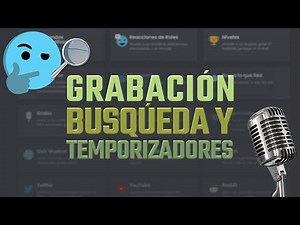 Temporizadores, Busca lo que Sea y Graba | Tutorial y Guía MEE6