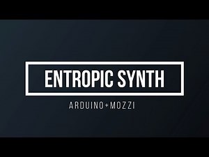 New Entropic Synth 2018 (Arduino nano & Mozzi library).