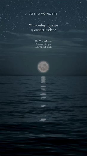 —Wanderlust Lynzee— Astro Wanders Full Worm Moon & Lunar Eclipse 🌕 An Astro-wander for skylovers, today a Lunar Eclipse took place. Did you see it? Keep an eye on the sky for the Full Worm Moon! Why is it called a Worm Moon? 🪱During March the ground starts to thaw after the winter frost, earthworms begin emerging from the soil. 🌕This Moon is the last Full Moon of the winter season. 🌷It signals spring is on its way & is a time of renewal & growth. #wanderlustlynzee #wanderlustlynz #astrowande