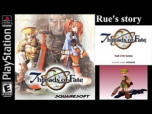 Threads of Fate | [PS1 Playthrough] (Part A: Rue's story)