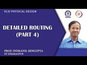 Detailed Routing (Part 4)