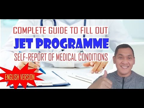 JET PROGRAMME | Complete Guide in Filling Out the Self-Report of Medical Conditions