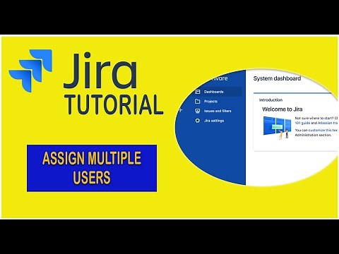 How to Assign Issue to Multiple Users - Jira Basic Tutorial 2021