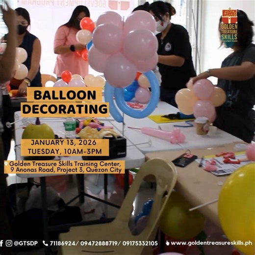 🎈 Want to Start a Balloon Decorating Business or Upgrade Your Event Styling Skills? Join our Balloon Decorating Seminar and learn how to create stunning balloon designs that wow any crowd—perfect for birthdays, weddings, corporate events, and more! Whether you're a beginner or looking to expand your skills, this hands-on training will give you the techniques and confidence to turn your creativity into income. When: January 13, 2026, Thursday, 10 am to 4 pm Where: Golden Treasure Skills Training