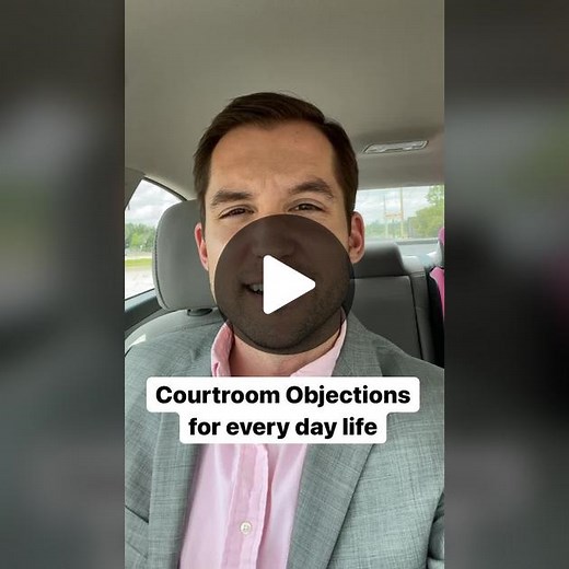 Everyday Courtroom Objections Explained and Examples