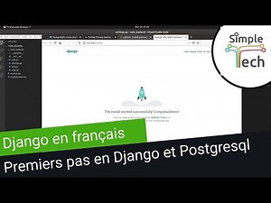 Django en Français: 1. Premiers pas en Django et Postgresql
