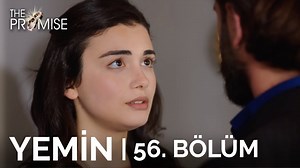 Yemin 56. Bölüm | The Promise Season 1 Episode 56 | Yemin Dizisi - The Promise