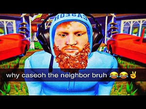 Hello Neighbor, But The Neighbor Is CaseOh... 👀🥀