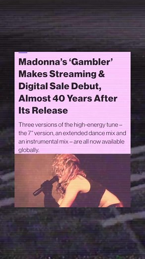 Madonna's 'Gambler' Makes Streaming & Digital Sale Debut, Almost 40 Years After Its Release Three versions of the high-energy tune- the 7