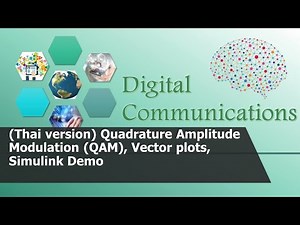 (Thai) Quadrature Amplitude Modulation QAM and Simulink Demo