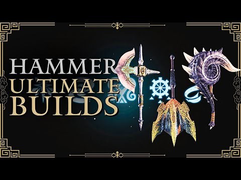 Monster Hunter World: Iceborne Ultimate Weapon Builds - Hammer