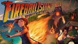 The Classic 1980s Board Game Fireball Island is Getting a Reboot Thanks To Kickstarter — GeekTyrant