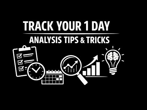Track One Day. Fix Your Life Permanently