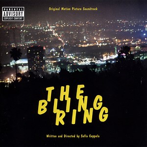 Various - The Bling Ring (Original Motion Picture Soundtrack)