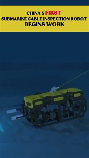 China‘s first submarine cable inspection robot begins work #fyp #china #chinatiktok #innovatechina