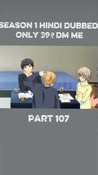 SEASON 1 HINDI DUBBED ANIME PART :- 107