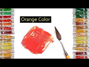 How To Make Orange Color With Primary Colors - Mixing Acrylic Colors