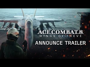 ACE COMBAT 8: WINGS OF THEVE Announcement Trailer