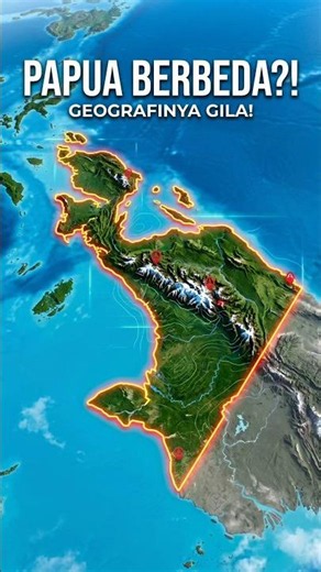 Why Is Papua So Different? 😱 Its Geography Is Extraordinary! 🇮🇩🌍