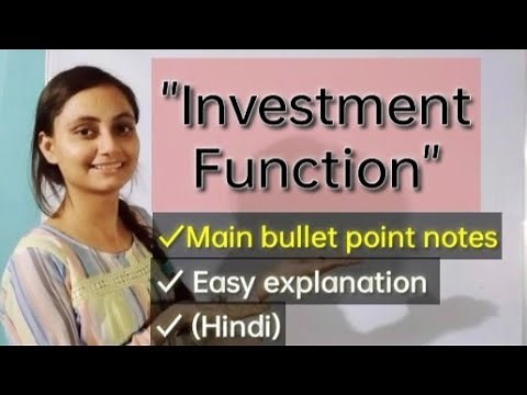 Investment Function | Part-1 | Economics