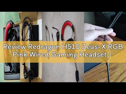 Review Redragon H510 Zeus-X RGB Pink Wired Gaming Headset - 7.1 Surround Sound - 53MM Audio Drivers