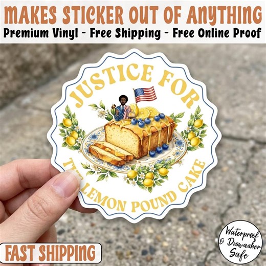 Justice Lemon Pound Cake Sticker | Funny Food Decal | Waterproof Vinyl - Etsy