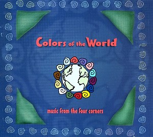 Various - Colors Of The World: Music From The Four Corners