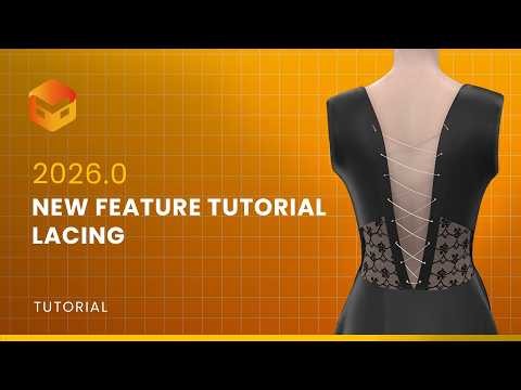 Marvelous Designer 2026.0 New Feature Tutorial: Lacing