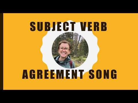 Subject Verb Agreement Song