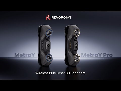 Revopoint MetroY & MetroY Pro - Wireless Blue Laser 3D Scanners