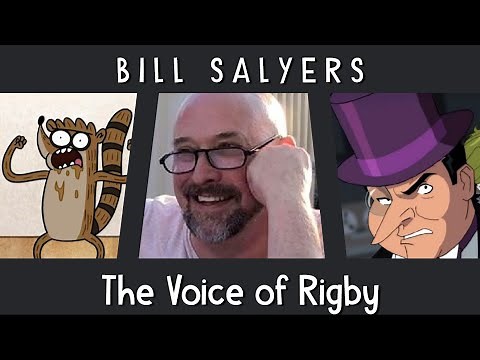 Bill Salyers: The voice of Rigby on Regular Show on Cartoon Network