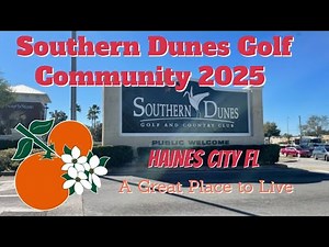 "Discover Southern Dunes Golf Community: A Drive-Through Tour of Haines City, Florida's Hidden Gem"