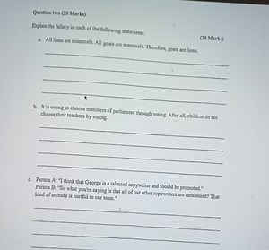 Question two (20 Marks)Explain the fallacy in each of the foll... | Filo